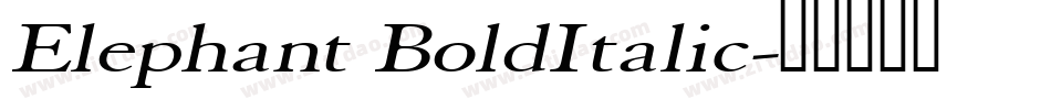 Elephant BoldItalic字体转换